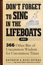 Kathryn Petras, Kathryn Petras Petras, Ross Petras - Don't Forget to Sing in the Lifeboats