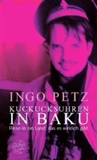 Ingo Petz - Kuckucksuhren in Baku