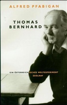Alfred Pfabigan - Thomas Bernhard