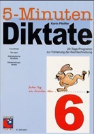 Karin Pfeiffer - 5-Minuten-Diktate: 5-Minuten-Diktate 6. Schuljahr