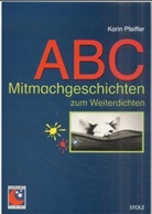 Karin Pfeiffer - ABC Mitmachgeschichten