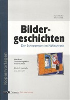Pfeiffe, Karin Pfeiffer, WILDI, Heinz Wildi - Der Schneemann im Kühlschrank, Bildergeschichten