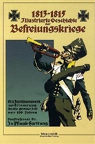 Julius Von Pflugk-Harttung - 1813-1815. Illustrierte Geschichte der Befreiungskriege