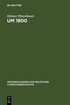 Helmut Pfotenhauer - Um 1800