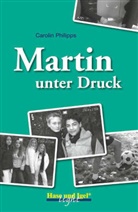 Carolin Philipps - Martin unter Druck / light