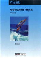 Lothar Meyer, Gerd-Dietrich Schmidt - Physik, Ausgabe Berlin: Klasse 9, Arbeitsheft