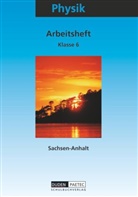 Siegf Albien, Siegfrie Albien, Siegfried Albien, Gerd-Dietrich Schmidt, Lothar Meyer, Lotha Meyer... - Physik, Ausgabe Sachsen-Anhalt: Duden Physik - Sekundarstufe I - Sachsen-Anhalt - 6. Schuljahr
