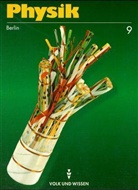 Helmut Mikelskis, Hans-Joachim Wilke - Physik, Neuausgabe: Klasse 9, Lehrbuch Berlin