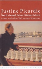 Justine Picardie - Noch einmal deine Stimme hören