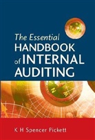 K. H. Spencer Pickett, Spencer Pickett - Essential Handbook of Internal Auditing