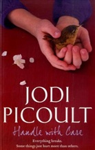 Jodi Picoult - Handle with Care