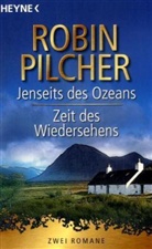 Robin Pilcher - Jenseits des Ozeans. Zeit des Wiedersehens