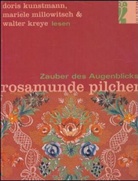 Rosamunde Pilcher, Walter Kreye, Doris Kunstmann, Mariele Millowitsch - Zauber des Augenblicks, 2 Cassetten