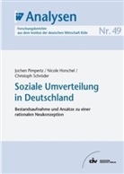 Nicole Horschel, Jochen Pimpertz, Christoph Schröder - Soziale Umverteilung in Deutschland