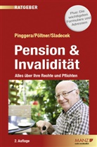 Winfried Pinggera, Walter Pöltner, Einar Sladecek - Pension & Invalidität Ratgeber
