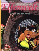 Richard Pini, Wendy Pini - Abenteuer in der Elfenwelt - Bd.17: Abenteuer in der Elfenwelt - Schrei aus der Ferne