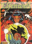Richard Pini, Wendy Pini - Abenteuer in der Elfenwelt - Bd.20: Abenteuer in der Elfenwelt - Der Weg der Wolfsreiter