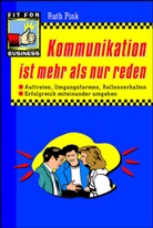 Ruth Pink - Kommunikation ist mehr als nur reden