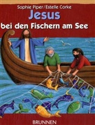 Estelle Corke, Sophie Piper - Jesus bei den Fischern am See