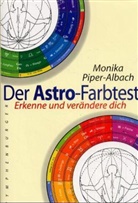 Piper-Albach, Monika Piper-Albach - Der Astro-Farbtest