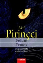 Akif Pirincci, Akif Pirinçci - Felidae. Francis