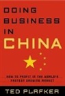 Ted Plafker, Plafker Ted - Doing Business in China