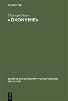 Christoph Platen - Ökonymie