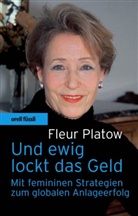 Fleur Platow - Und ewig lockt das Geld