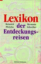 Heinrich Pleticha, Hermann Schreiber - Lexikon der Entdeckungsreisen, 2 Bde.