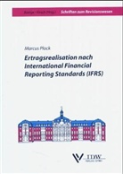 Marcus Plock - Ertragsrealisation nach International Financial Reporting Standards (IFRS)
