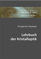 Friedrich Pockels, Esther Von Krosigk, Esthe von Krosigk, Esther von Krosigk - Lehrbuch der Kristalloptik