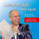 Matthias Pöhm - Schlagfertigkeit mit Spaß, 2 Audio-CDs (Audiolibro)