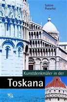 Sabine Poeschel - Kunstdenkmäler in der Toskana
