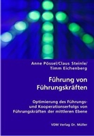 Timm Eichenberg, Anne Pössel, Claus Steinle - Führung von Führungskräften