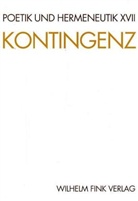 CHRISTEN, Matthias Christen, Gerhard von Graevenitz, Gerhart von Graevenitz, Edeltraut-Luise Marquard, Odo Marquard - Poetik und Hermeneutik - 17: Kontingenz