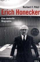 Norbert F. Pötzl - Erich Honecker