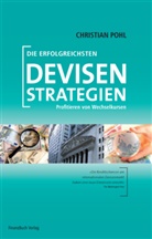 Christian Pohl - Die erfolgreichsten Devisenstrategien