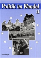 Heiner Hoffmeister - Politik im Wandel, Ausgabe Baden-Württemberg u. a. - Bd.1: 11. Schuljahr