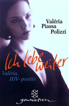 Valeria Piassa Polizzi - Ich lebe weiter