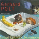 Gerhard Polt - Rafael Schmitz der Pomfritz, 1 CD-Audio (Hörbuch)