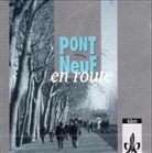 Pont NeuF en route: 1 Audio-CD zum Arbeitsbuch (Audio book)