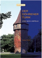 Günter Porsiel - Der Döhrener Turm und sein Umfeld