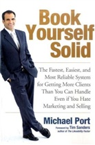 Michael Port - Book Yourself Solid