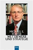 Michael E. Porter - Wettbewerb und Strategie