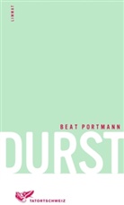 Beat Portmann - Durst