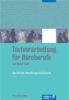 Cornelia Poss, Edith Sonntag - Textverarbeitung für Büroberufe mit WORD 2000