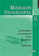 Dieter Potente - Mitmach-Geschichte - 2: Von den Erfindern und Entdeckern bis zum Imperialismus