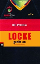 Ulli Potofski - Locke greift an