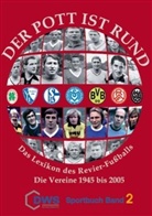 Der Pott ist rund - Bd.2: Die Vereine