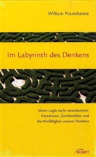 William Poundstone - Im Labyrinth des Denkens